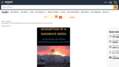 Redemption of a Hardrock Miner: Adventures in Divine Providence in the Last Days