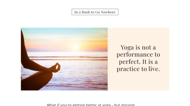 In a Rush to Go Nowhere: Finding Savasana