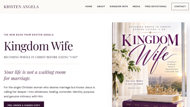 Kingdom Wife: Becoming Whole in Christ Before Saying 'I Do'